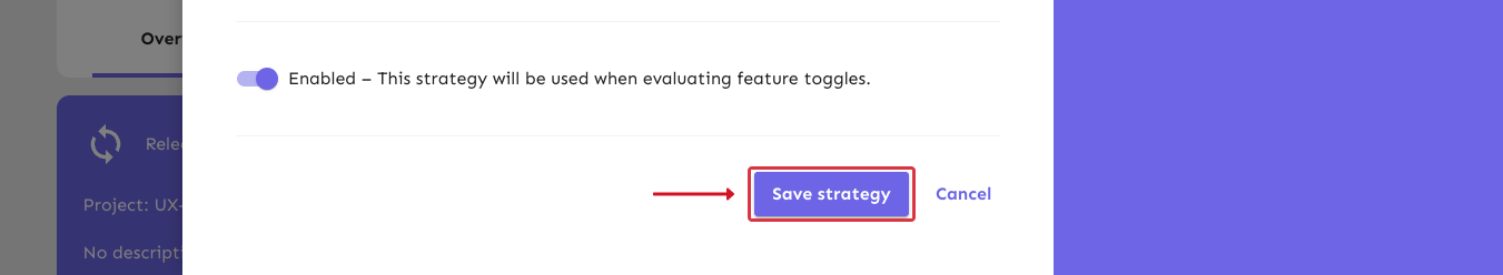 A feature flag strategy view showing a button at the end of the form labeled with save strategy.