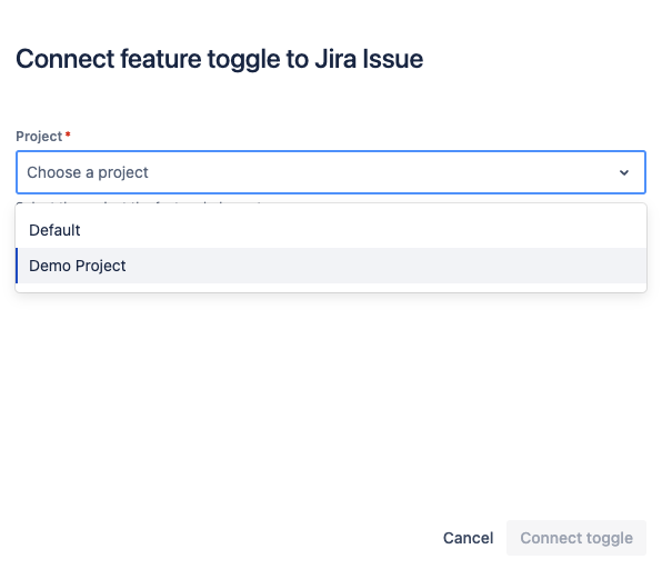 Jira Cloud: connect feature flag form. The project selection dropdown contains all Unleash projects